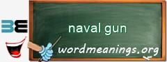 WordMeaning blackboard for naval gun